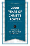 2000 Years of Christs Power Vol 4