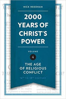 2000 Years of Christs Power Vol 4