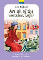 Corrie Ten Boom Are All The Watches Safe