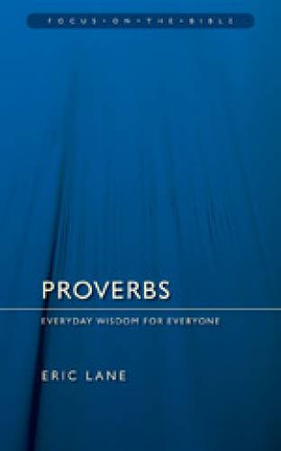 Proverbs Focus Commentary