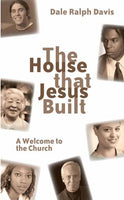 House That Jesus Built