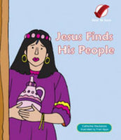Jesus Finds His People