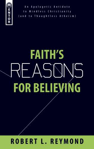Faiths Reasons for Believing