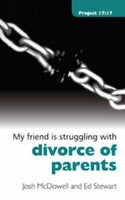 My Friend is Struggling With Struggling With Divorce of Parents