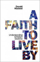 FAITH TO LIVE BY