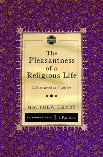 Pleasantness of a Religious Life