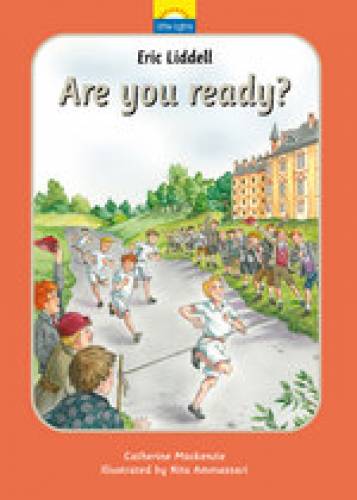 Eric Liddell Are You Ready