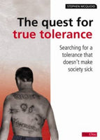 Quest For True Tolerance