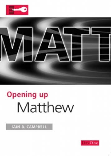 Opening Up Matthews Gospel