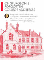 CH Spurgeon Forgotten College Addresses
