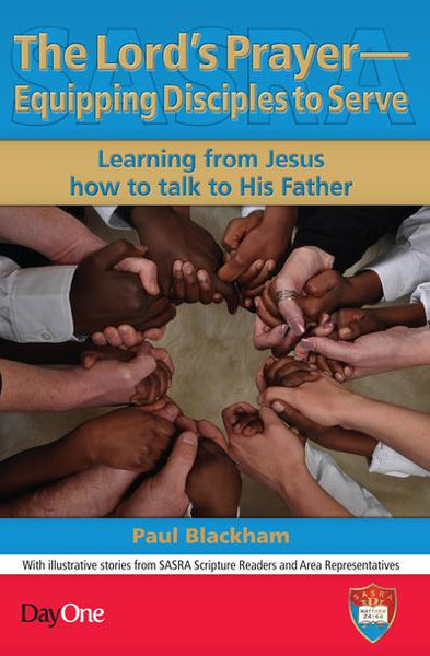 Lord's Prayer: Equipping Disciples to Serve