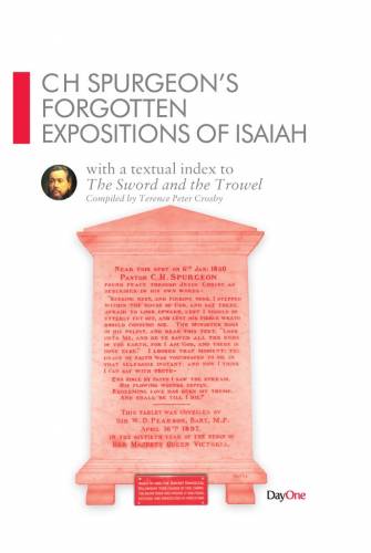 CH Spurgeon Forgotten Expositions of Isaiah