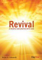 Revival:  A People Saturated With God (Truth for all Time)