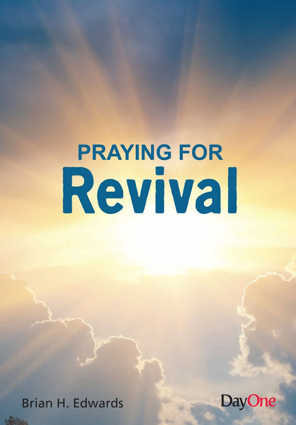 Revival - Praying for Revival (Truth for all Time)