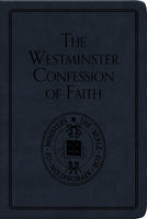 Westminster Confession of Faith (Gift Edition)
