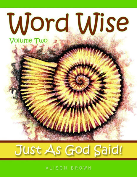 Word Wise -  VOLUME 2: JUST AS GOD SAID!