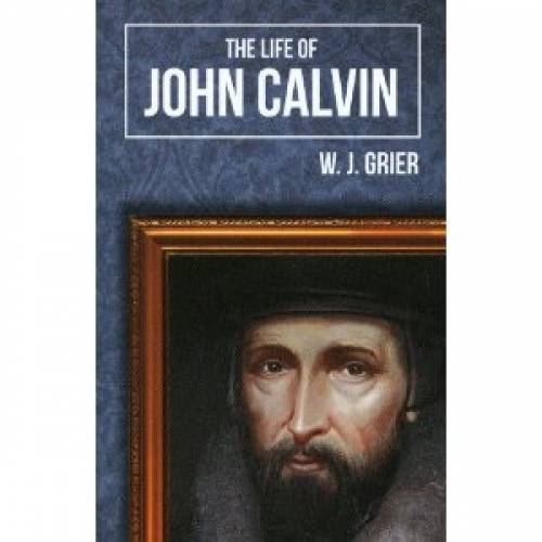 Life of John Calvin