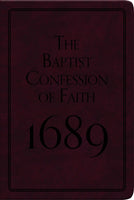 Baptist Confession of Faith 1689 (Gift Edition)