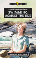 Joni Eareckson Tada Swimming Against the Tide