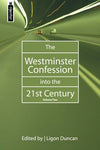 Westminster Confession into the 21st Century