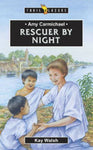 Amy Carmichael Rescuer By Night
