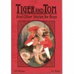 Tiger and Tom and Other Stories for Boys