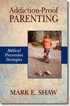 AddictionProof Parenting