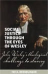 Social Justice Through the Eyes of Wesley