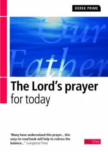 Lords Prayer For Today