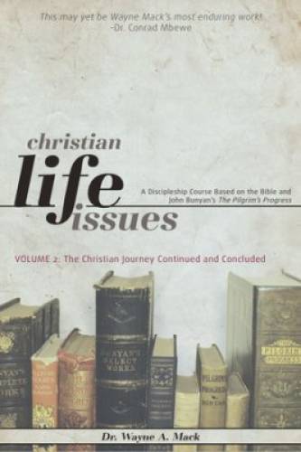 Christian Life Issues Volume 2
