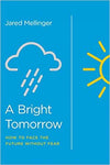 Bright Tomorrow A