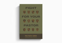Fight for Your Pastor
