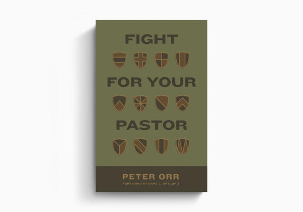 Fight for Your Pastor