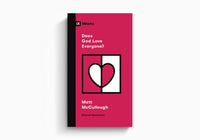 Does God Love Everyone? (Church Questions)