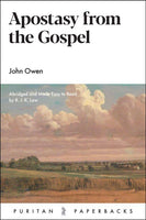 Apostasy from the Gospel - The Nature and Causes