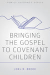 Bringing the Gospel to Covenant Children