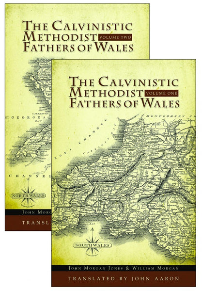 The Calvinistic Methodist Fathers of Wales 2 VOLUME SET