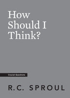 How Should I Think? (Crucial Questions)