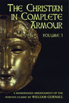 Christian In Complete Armour - Vol 1: Volume 1 of 3 (paperback)