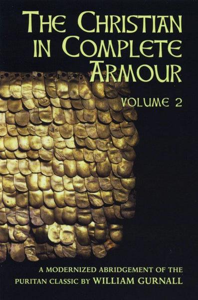 The Christian in Complete Armour - Volume 2