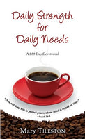 Daily Strength for Daily Needs: 365 Day Devotional