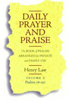 Daily Prayer and Praise Volume 2: Psalms 76-150, The Book of Psalms Arranged for Private and Family Use