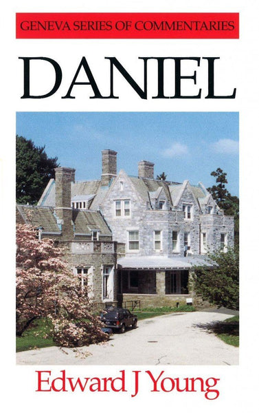 Daniel: Geneva Series Commentary