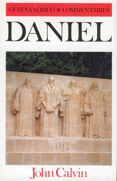 Daniel by John Calvin