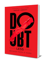 Doubtless: Because Faith is Hard