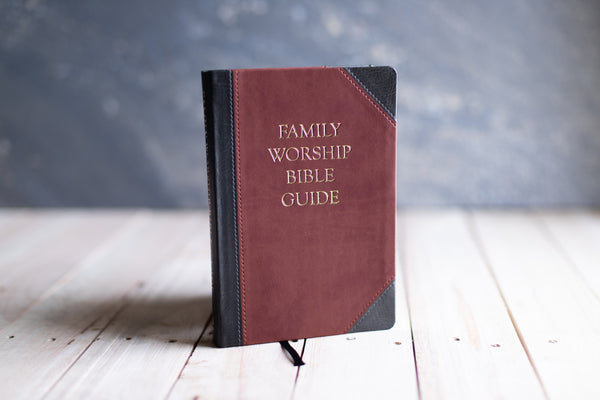 Family Worship Bible Guide Leather Like Duo Tone