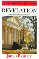 Revelation 1 - 11: Geneva Commentary Series
