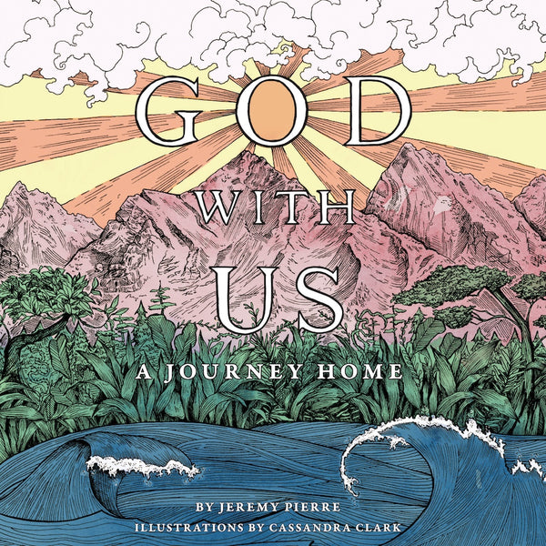 God With Us: A Journey Home