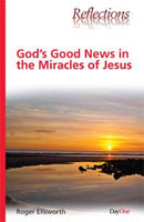 God's Good News in the Miracles of Jesus