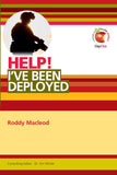 Help! I've Been Deployed